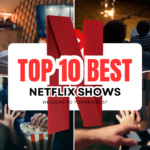 Top-10-Netflix-Shows